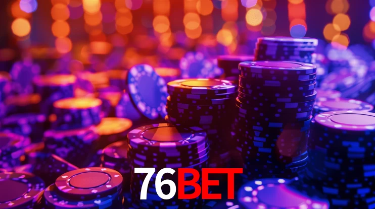 76bet,76bet vip