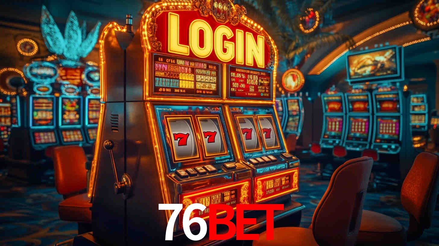 76bet,76bet vip